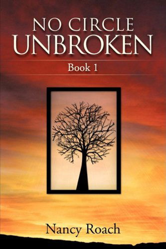 Cover for Nancy Roach · No Circle Unbroken (Paperback Book) (2008)