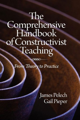 Cover for Gail Pieper · The Comprehensive Handbook of Constructivist Teaching: From Theory to Practice (Hardcover Book) (2010)