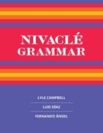 Cover for Lyle Campbell · Nivacle Grammar (Hardcover bog) (2020)