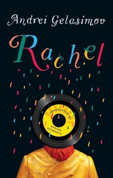 Cover for Andrei Gelasimov · Rachel (Pocketbok) (2014)