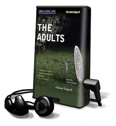 The Adults - Alison Espach - Muu - Dreamscape Media - 9781611201758 - sunnuntai 1. toukokuuta 2011