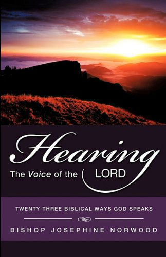 Cover for Bishop Josephine Norwood · Hearing the Voice of the Lord (Paperback Book) (2009)