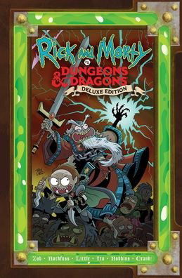 Cover for Patrick Rothfuss · Rick and Morty vs. Dungeons &amp; Dragons: Deluxe Edition (Gebundenes Buch) (2021)