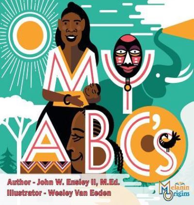 Cover for John W Ensley II · My ABC's (Hardcover Book) (2017)