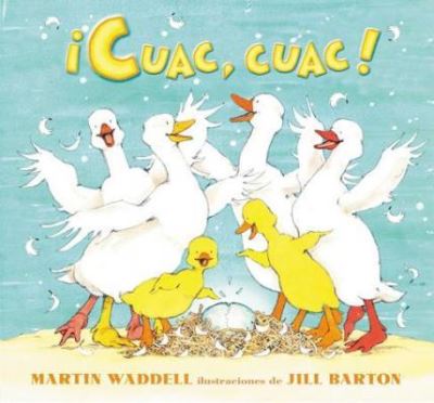 Cover for Martin Waddell · Cuac, cuac! (Paperback Book) (2016)