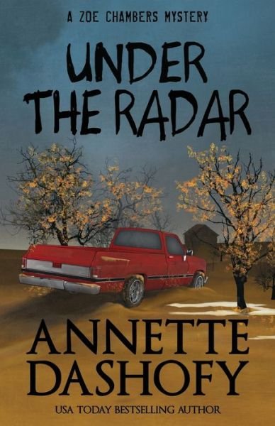 Cover for Annette Dashofy · Under the Radar (Paperback Book) (2020)