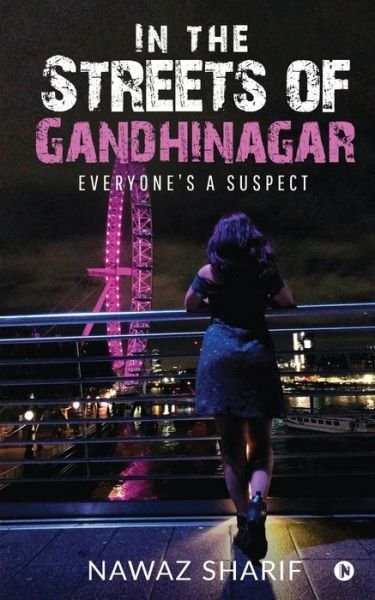 Cover for Nawaz Sharif · In the Streets of Gandhinagar (Paperback Bog) (2021)
