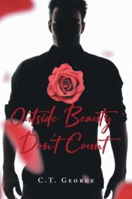 Cover for C T George · Outside Beauty Don't Count (Paperback Bog) (2022)