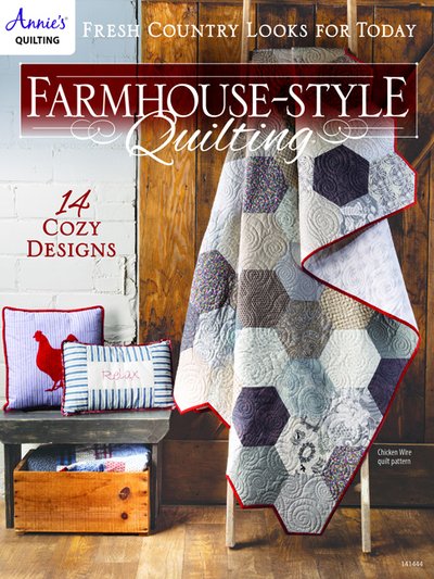 Cover for Annie's Quilting · Farmhouse-Style Quilting: Fresh Country Looks for Today (Paperback Book) (2019)