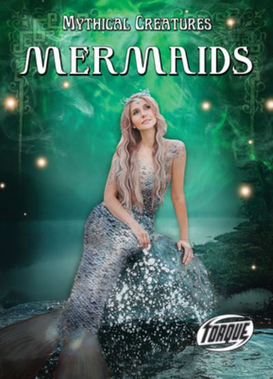 Cover for Lisa Owings · Mermaids - Mythical Creatures (Inbunden Bok) (2021)