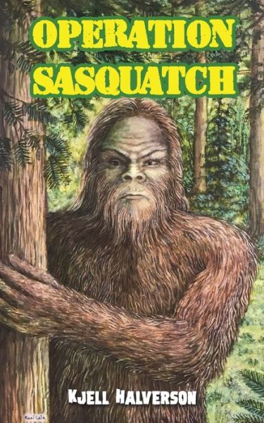 Cover for Kjell Halverson · Operation Sasquatch (Paperback Book) (2020)