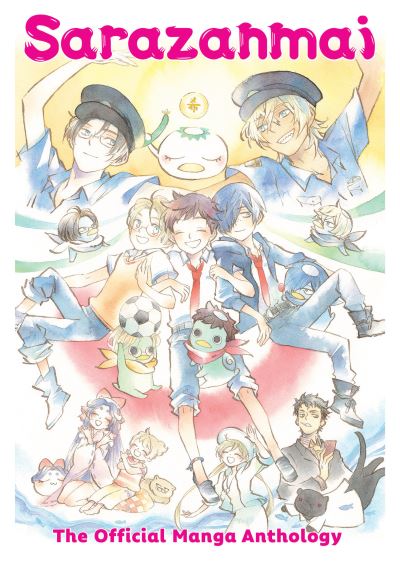 Sarazanmai: The Official Manga Anthology - Kunihiko Ikuhara - Books - Seven Seas Entertainment, LLC - 9781648270758 - October 26, 2021