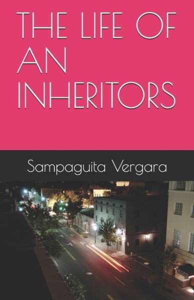 Cover for Sampaguita Vergara · The Life of an Inheritors (Paperback Book) (2020)