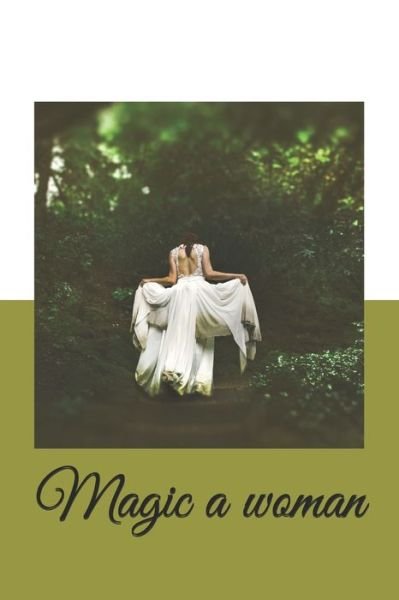Cover for N M · Magic a woman (Paperback Bog) (2020)