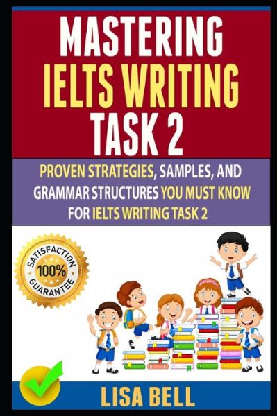 Cover for Lisa Bell · Mastering Ielts Writing Task 2 (Paperback Book) (2020)