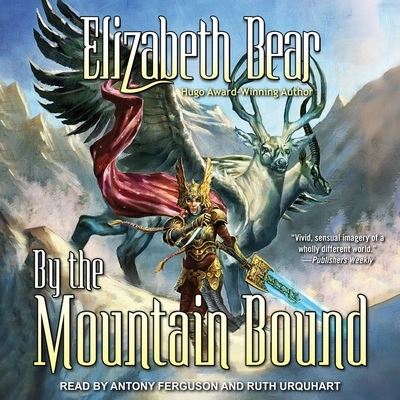 By the Mountain Bound - Elizabeth Bear - Música - Tantor Audio - 9781665240758 - 18 de janeiro de 2018