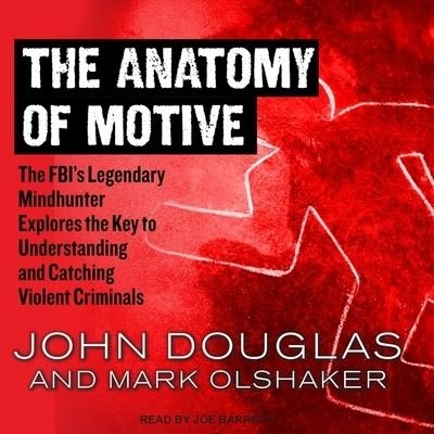 Cover for John Douglas · The Anatomy of Motive (CD) (2017)