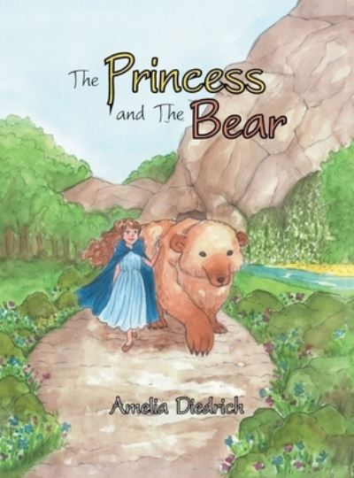 Cover for Amelia Diedrich · Princess and the Bear (Book) (2023)
