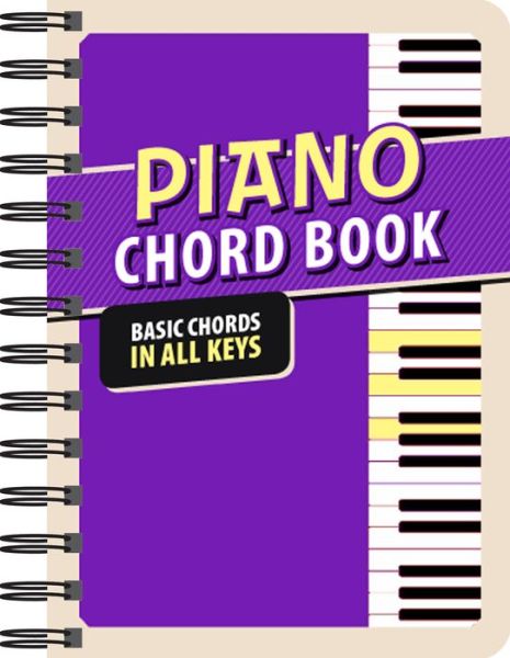 Cover for Publications International Ltd · Piano Chord Book: 480 Essential Chords (Spiral Book) (2017)