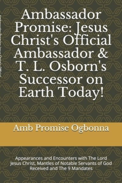 Ambassador Promise - Amb Promise Ogbonna - Libros - Independently Published - 9781691654758 - 15 de septiembre de 2019