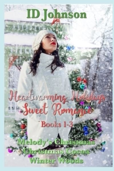 Cover for Id Johnson · Heartwarming Holidays Sweet Romance (Paperback Book) (2019)