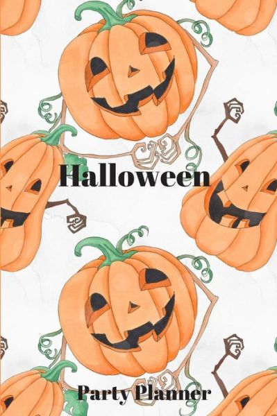 Halloween Party Planer - D Designs - Kirjat - Independently Published - 9781695685758 - keskiviikko 25. syyskuuta 2019