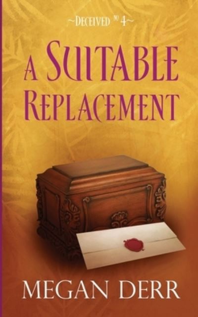 Cover for Megan Derr · A Suitable Replacement (Paperback Book) (2019)