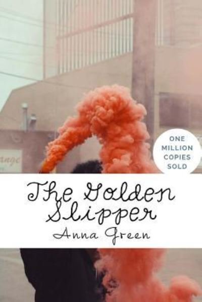 Cover for Anna Katharine Green · The Golden Slipper (Paperback Bog) (2018)
