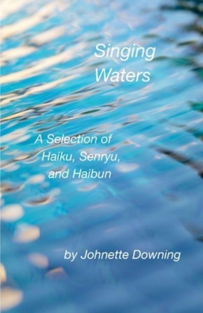 Cover for Johnette Downing · Singing Waters (N/A) (2022)