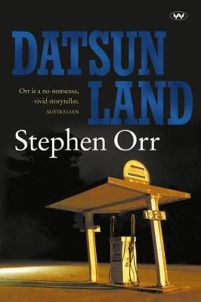 Cover for Stephen Orr · Datsunland (Paperback Book) (2017)