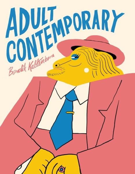 Cover for Bendik Kaltenborn · Adult Contemporary (Paperback Book) (2015)
