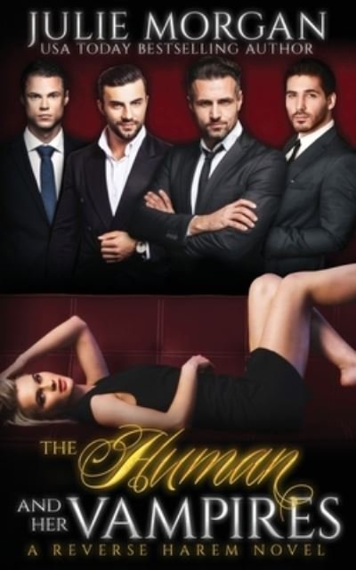 Cover for Julie Morgan · The Human and Her Vampires (Paperback Book) (2021)