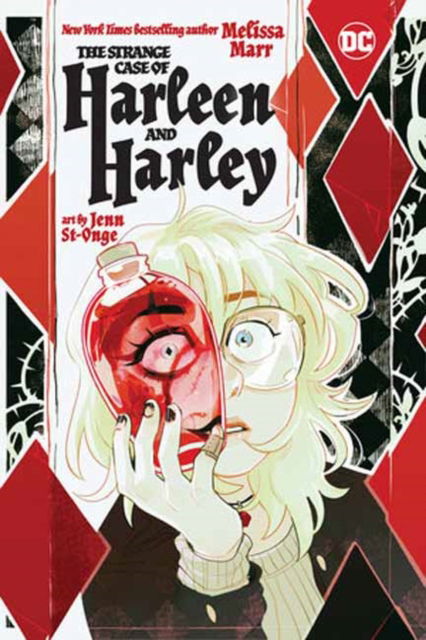 Cover for Melissa Marr · The Strange Case of Harleen and Harley (Taschenbuch) (2024)