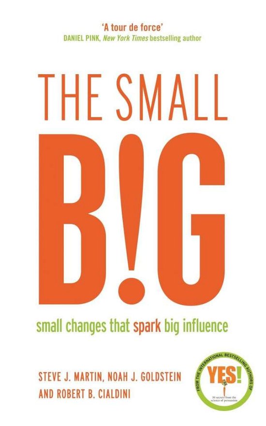 Cover for Steve Martin · The small BIG: Small Changes that Spark Big Influence (Paperback Book) [Main edition] (2015)