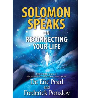 Cover for Eric Pearl · Solomon Speaks on Reconnecting Your Life (Paperback Book) (2013)