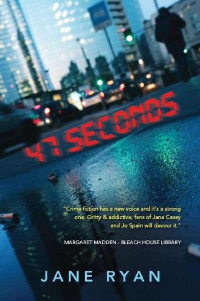 Cover for Jane Ryan · 47 Seconds (Paperback Book) (2019)