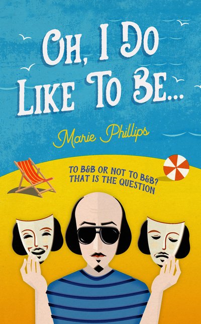 Cover for Marie Phillips · Oh, I Do Like To Be... (Paperback Bog) (2019)