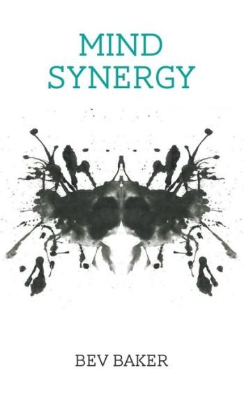 Cover for Bev Baker · Mind Synergy (Hardcover bog) (2015)