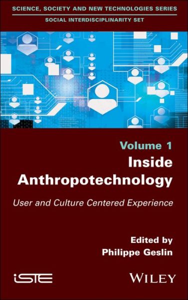 Cover for P Geslin · Inside Anthropotechnology: User and Culture Centered Experience (Innbunden bok) (2017)