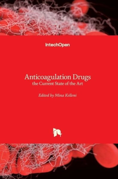 Cover for Mina Kelleni · Anticoagulation Drugs: the Current State of the Art (Hardcover Book) (2020)