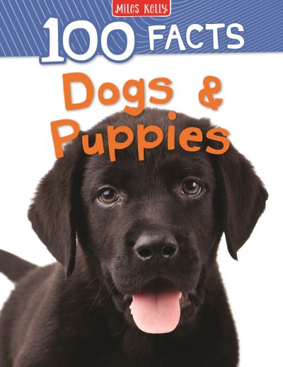 Cover for 100 Facts Dogs  Puppies (Book)