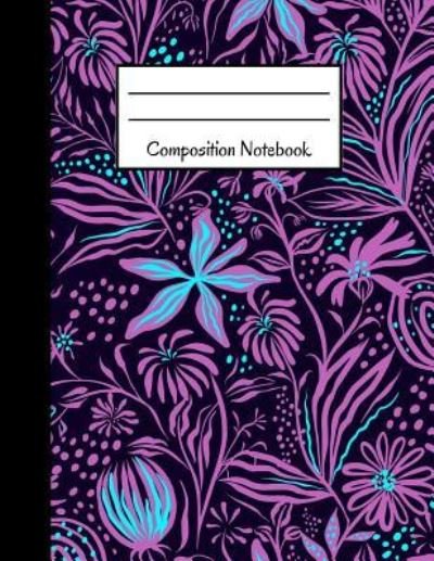 Composition Notebook - Blank Publishers - Bøker - Independently Published - 9781792762758 - 27. desember 2018