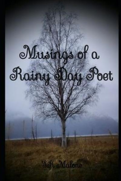 Cover for Sk Malone · Musings of a Rainy Day Poet (Taschenbuch) (2019)