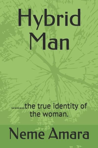 Cover for Neme Amara · Hybrid Man (Paperback Book) (2019)