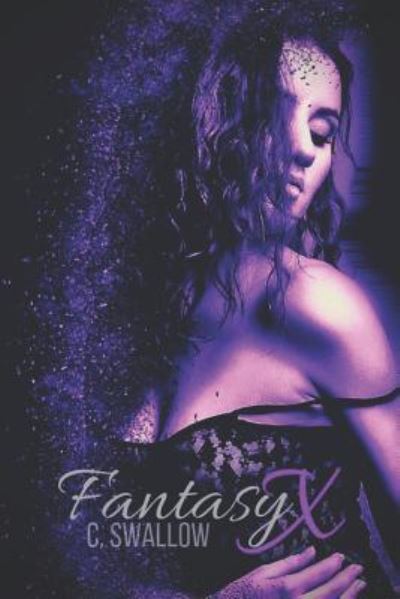 Cover for C Swallow · Fantasy X (Paperback Book) (2019)