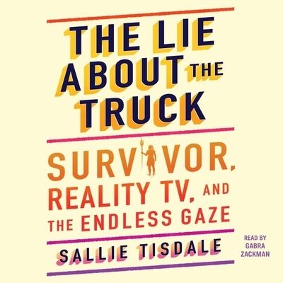 Cover for Sallie Tisdale · The Lie about the Truck (CD) (2021)