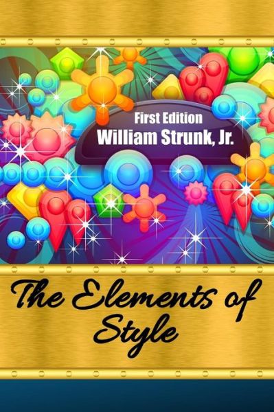 Cover for William Strunk Jr · The Elements of Style (Paperback Book) (2019)