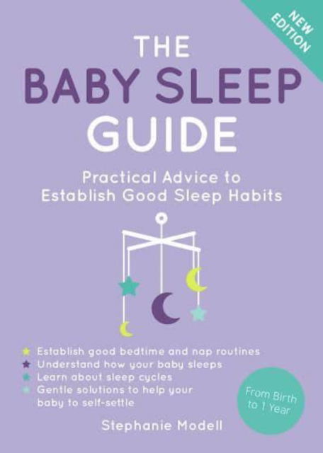 Cover for Stephanie Modell · The Baby Sleep Guide: Practical Advice to Establish Positive Sleep Habits (Paperback Book) (2023)