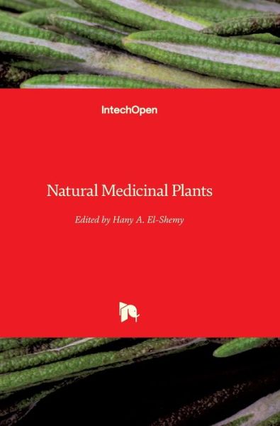 Cover for Hany El-Shemy · Natural Medicinal Plants (Hardcover Book) (2022)