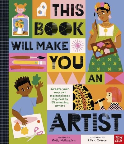 Cover for Ruth Millington · This Book Will Make You An Artist - This Book Will Make You (Hardcover Book) (2024)